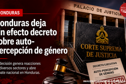 Honduras deja sin efecto decreto sobre auto-percepción de género